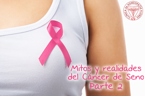 Mitos y realidades sobre el cancer de seno parte 2